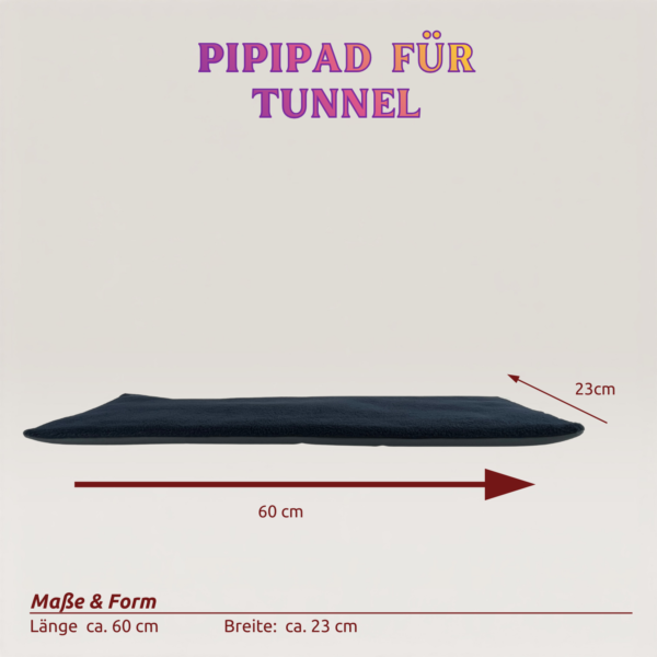 Pipipad für Tunnel mit Maßen