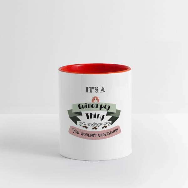 Tasse mit Meerschweinchen Motiv It's a Guinea Pig Thing - you wouldn't understand! rot