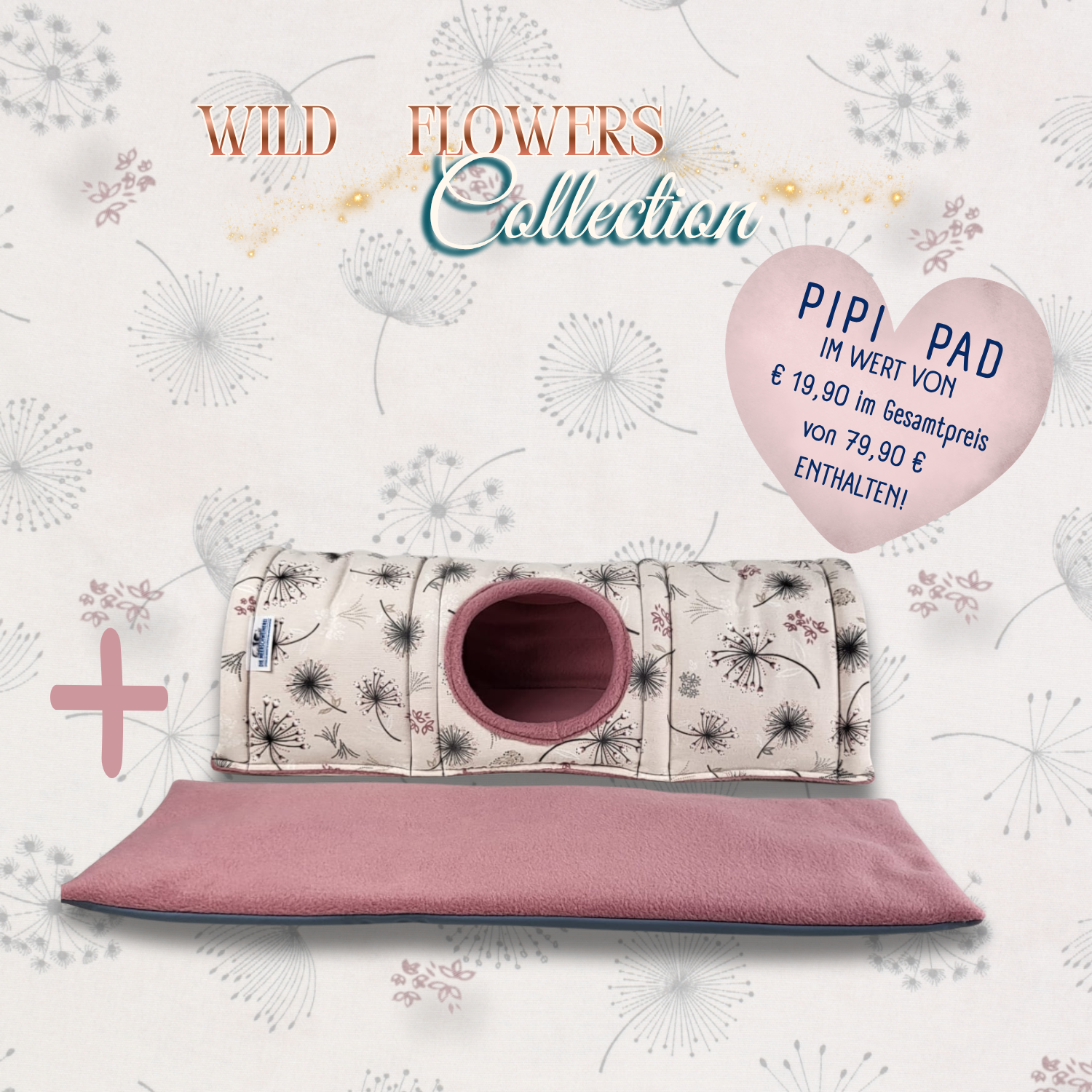 Tunnel gerade Form Wild Flowers Collection Modell 2_Tunnel mit Pipipad inklusive
