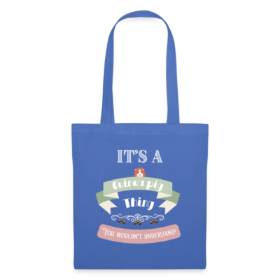 Stofftasche - It's a guinea pig thing